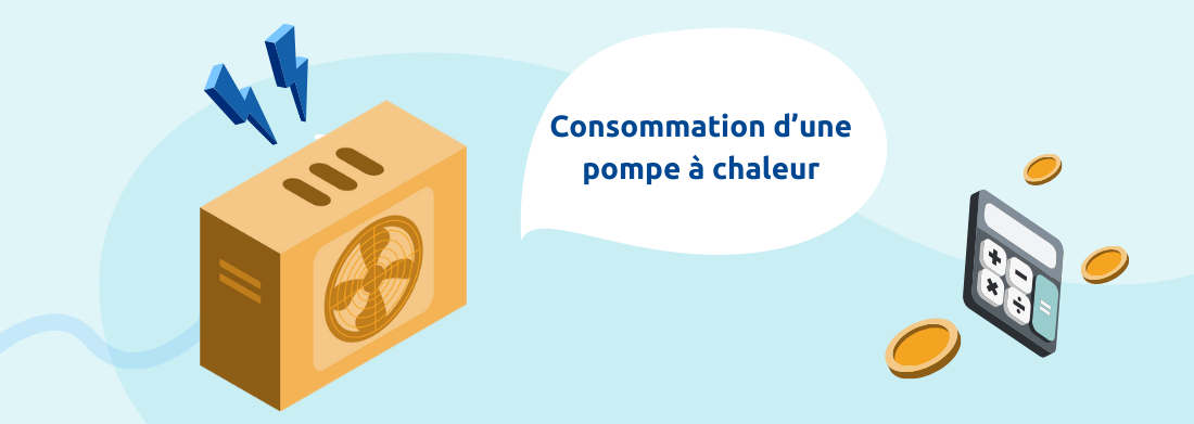 consommation pompe à chaleur